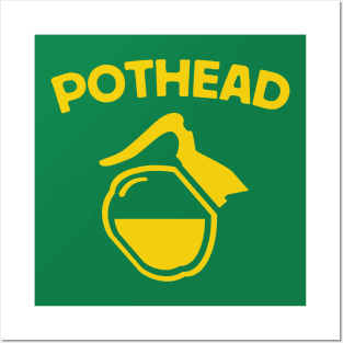 Pot Head: Funny Coffee Addiction Posters and Art